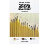 Annuario statistico regionale. Sicilia 2014