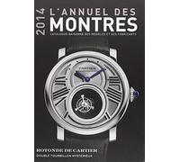 ANNUEL DES MONTRES 2014 - CATALOGUE DES MARQUES