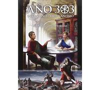 Año 303: Inventan el Cristianismo