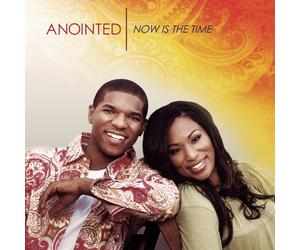 Anointed NOW IS THE TIME (CD)
