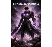 ANOMALIA SOMBRIA: Engrenagens do Exílio