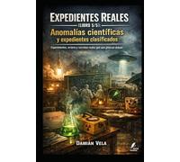Anomalías científicas y expedientes clasificados: Experimentos, errores y secretos reales que aún generan debate