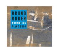 Bruno Ruder - Anomalies