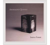 Anomalous Quintet - Simple Forms