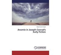 Anomie In Joseph Conrad's Early Fiction