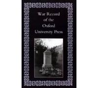 Anon War Record of the University Press, Oxford (Poche)