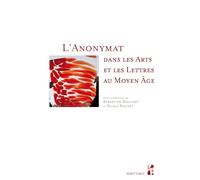 Anonymat dans les arts et les lettres au moyen âge
