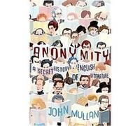 Anonymity John Mullan (Auteur)