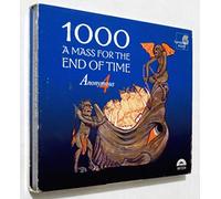 Anonymous 4 – 1000, a mass for the end of time – Chants et polyphonies du Moyen Âge