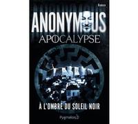 Anonymous - Apocalypse Edouard Brasey (Auteur)
