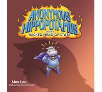 Anonymous Hippopotamus And The Wicked Head Of State