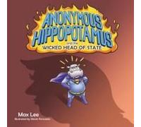 Anonymous Hippopotamus And The Wicked Head Of State