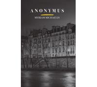 Anonymus - Myriam Michaelis - Librinova - broché - Roman