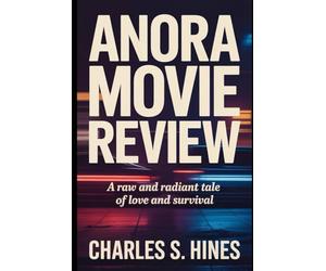 Anora movie review: A Raw and Radiant Tale of Love and Survival