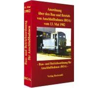 Anordnung Über Den Bau Und Betrieb Von Anschlußbahnen Vom 13. Mai 1982