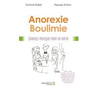 Anorexie Boulimie Pascale Zrihen (Auteur), Corinne Dubel (Auteur)