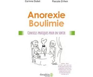 Anorexie Boulimie Pascale Zrihen (Auteur), Corinne Dubel (Auteur)