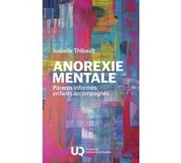 Anorexie mentale Isabelle Thibault (Auteur)