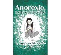 Anorexie, notre bataille