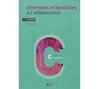 Anorexies et boulimies à l'adolescence - 4e édition