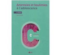 Anorexies et boulimies à l'adolescence - 4e édition