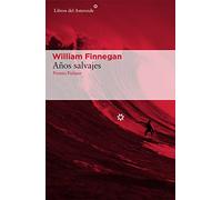 Años salvajes/ Wild years