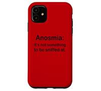 Anosmia It's Not Something to Be Sniffed at Coque pour iPhone 11