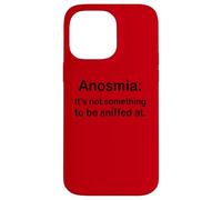 Anosmia It's Not Something to Be Sniffed at Coque pour iPhone 14 Pro Max