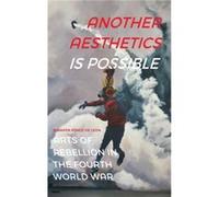 Another Aesthetics Is Possible by Jennifer Ponce de Leon Jennifer Ponce de Leon (Auteur)