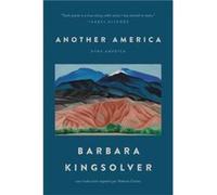 Another AmericaOtra America by Barbara Kingsolver Barbara Kingsolver (Auteur)