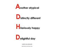 Another Atypical Distinctively Different Hilariously Happy Delightful Day