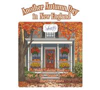 Another Autumn Day in New England: An Adult Coloring Book by ShariB Creatives