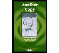 Another Copy: 47 (Femdom Hypnosis And Mind Control Micro-Fiction)