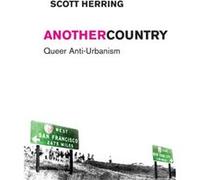 Another Country by Scott Herring Scott Herring (Auteur)