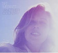 Another Country by Tift Merritt (2008-02-25)