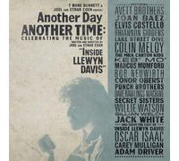 Another Day Another Time : Celebrating The Music Of Inside Llewyn Davis