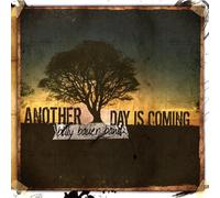 Another Day is Coming