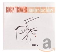 Another Days Blues by TROWER,ROBIN [Audio CD] NEUF