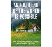 Another End Of The World Is Possible