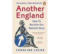 Une autre Angleterre – Comment reprendre notre récit national