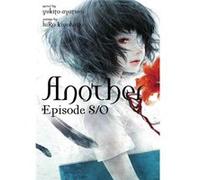 Another Episode S / 0 (Hardcover) Yukito Ayatsuji, Hiro Kiyohara (Auteur)