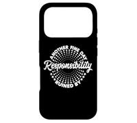 Another Fine Day Ruined by Responsibility Funny Parenthood Coque pour iPhone 17 Pro