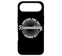 Another Fine Day Ruined by Responsibility Funny Parenthood Coque pour iPhone Air