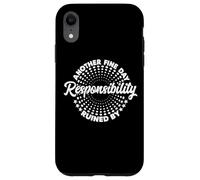 Another Fine Day Ruined by Responsibility Funny Parenthood Coque pour iPhone XR