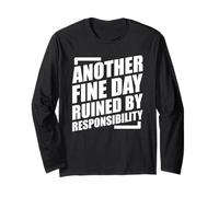 Another Fine Day Ruined by Responsibility Manche Longue