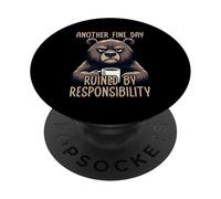Another Fine Day Ruined by Resposibility PopSockets PopGrip Adhésif