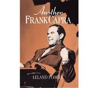 Another Frank Capra, Cambridge Studies in Film Leland Poague (Auteur)