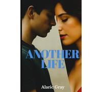 Another Life - A Love Written in Silence
