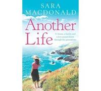 Another Life Macdonald, Sara (Auteur)