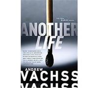 Another Life, Vintage Crime/Black Lizard Andrew H. Vachss (Auteur)